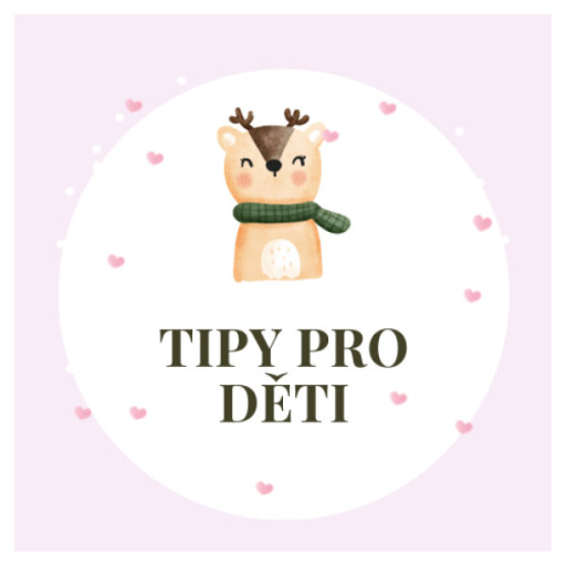 Tipy pro děti